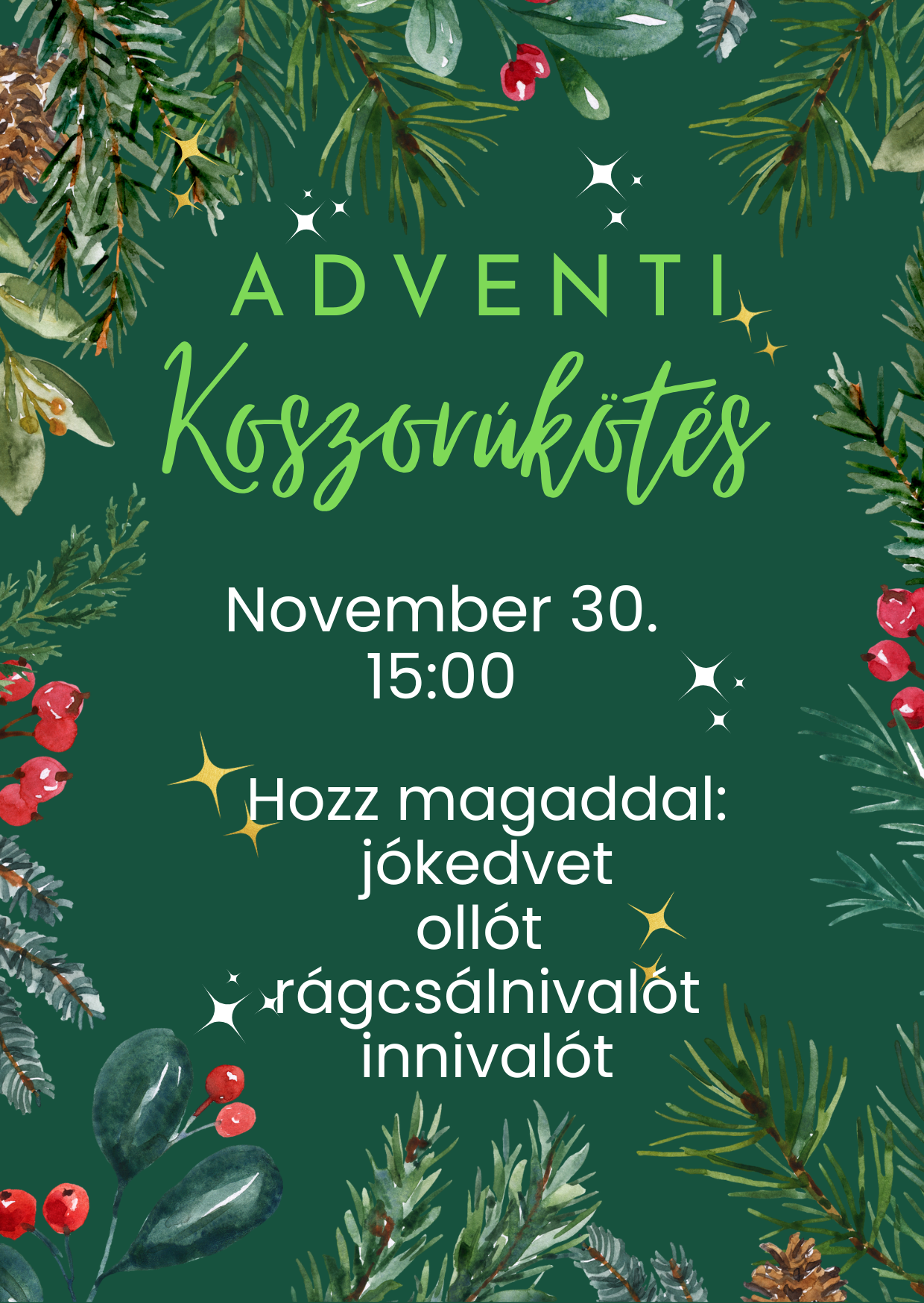Adventi Koszorúkötés